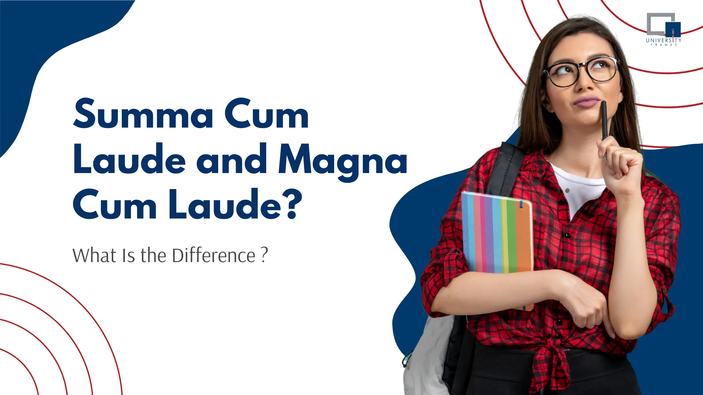 What Is the Difference Between Summa Cum Laude and Magna Cum Laude? 