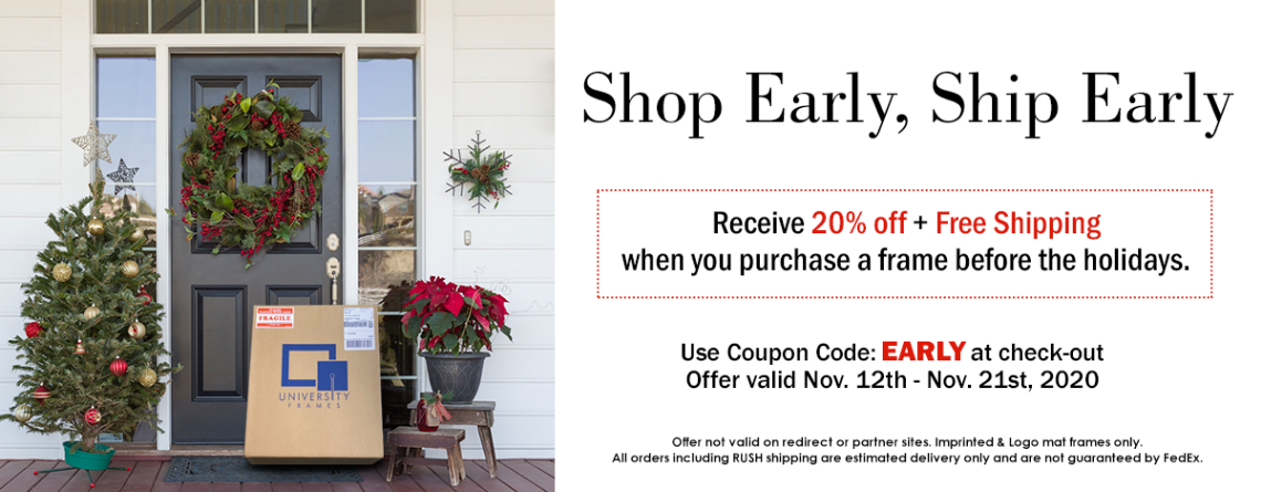 Start Your Holiday Shopping Early with 20% OFF on Diploma Frames and Logo Mat Frames