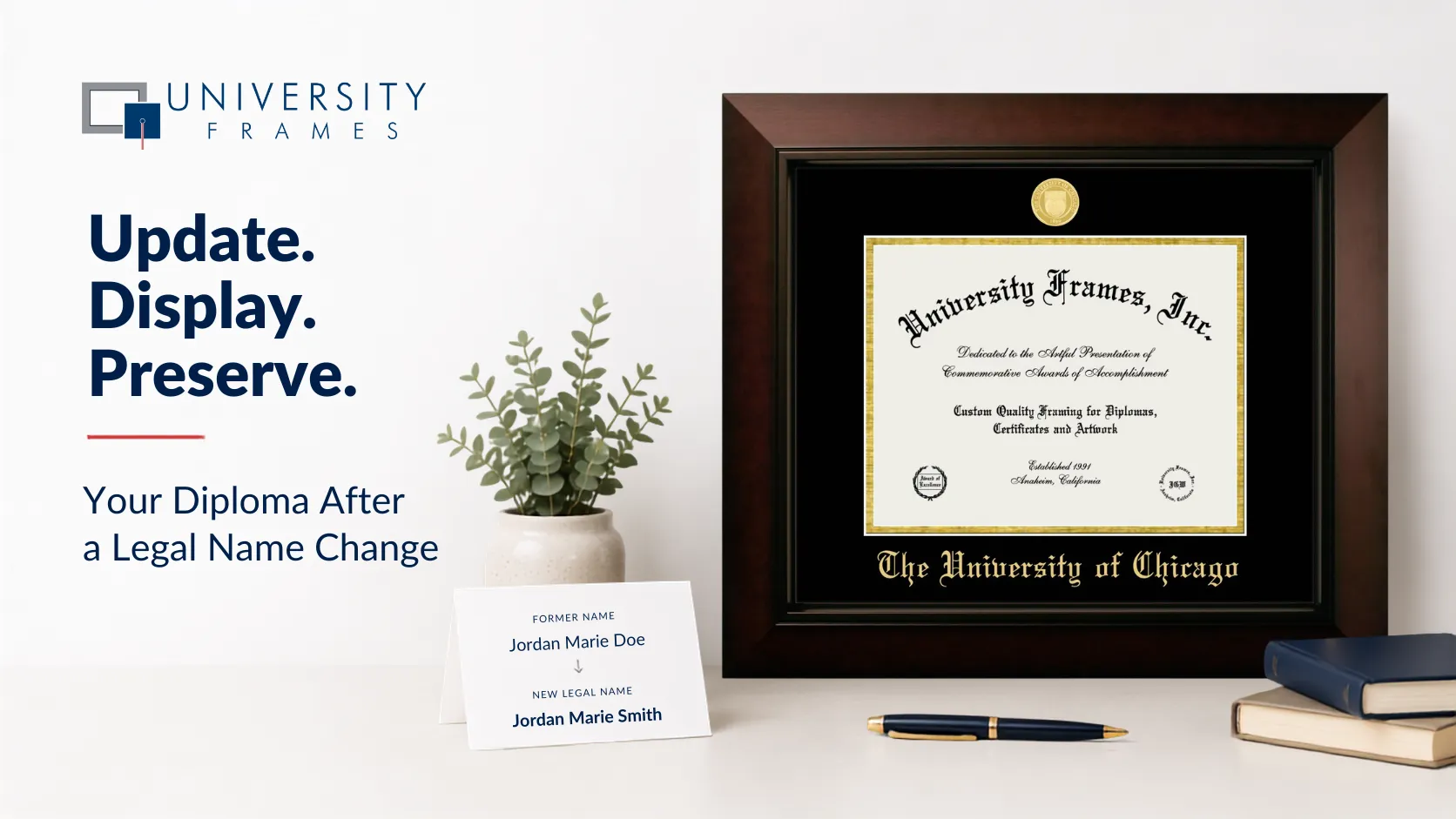 How to Update, Display, and Preserve Your Diploma After a Legal Name Change