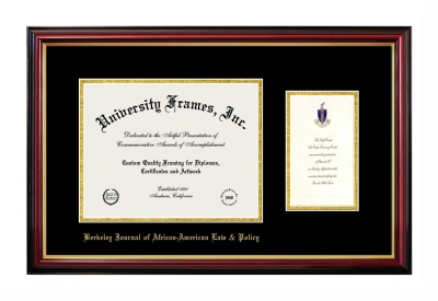 Berkeley Journal of African-American Law & Policy Diploma with Announcement Frame in Petite Mahogany with Gold Trim with Black & Gold Mats for document: 8 1/2"h x 11"w  , diploma: 7"h x 4"w  