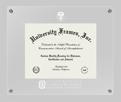 Duquesne University Palumbo Donahue School of Business Lucent Clear-over-Clear Frame in Lucent Clear Moulding with Lucent Clear Mat for document: 8 1/2"h x 11"w  