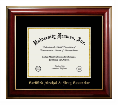 Certified Alcohol & Drug Counselor Diploma Frame in Classic Mahogany with Gold Trim with Black & Gold Mats for document: 8 1/2"h x 11"w  