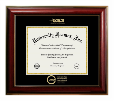 Certified in Risk and Information Systems Control (ISACA) Diploma Frame in Classic Mahogany with Gold Trim with Black & Gold Mats for document: 8 1/2"h x 11"w  