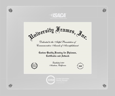 Certified Information Security Manager (ISACA) Lucent Clear-over-Clear Frame in Lucent Clear Moulding with Lucent Clear Mat for document: 8 1/2"h x 11"w  