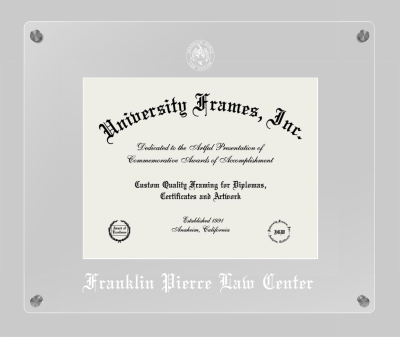 Franklin Pierce Law Center Lucent Clear-over-Clear Frame in Lucent Clear Moulding with Lucent Clear Mat for document: 8 1/2"h x 11"w  