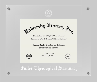 Fuller Theological Seminary Lucent Clear-over-Clear Frame in Lucent Clear Moulding with Lucent Clear Mat for document: 8 1/2"h x 11"w  