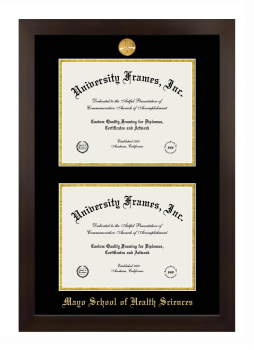 Mayo School of Health Sciences (former name) Double Diploma Frame in Manhattan Espresso with Black & Gold Mats for document: 8 1/2"h x 11"w  , document: 8 1/2"h x 11"w  
