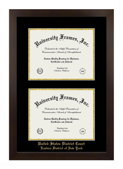 United States District Court Eastern District of New York Double Diploma Frame in Manhattan Espresso with Black & Gold Mats for document: 8 1/2"h x 11"w  , document: 8 1/2"h x 11"w  