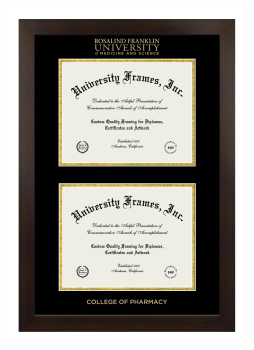 Rosalind Franklin University of Medicine and Science College of Pharmacy Double Diploma Frame in Manhattan Espresso with Black & Gold Mats for document: 8 1/2"h x 11"w  , document: 8 1/2"h x 11"w  