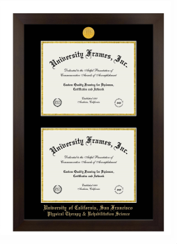 University of California San Francisco Physical Therapy & Rehabilitation Science Double Diploma Frame in Manhattan Espresso with Black & Gold Mats for document: 8 1/2"h x 11"w  , document: 8 1/2"h x 11"w  