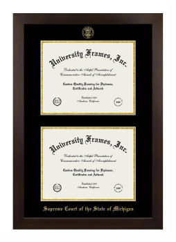 Supreme Court of the State of Michigan Double Diploma Frame in Manhattan Espresso with Black & Gold Mats for document: 8 1/2"h x 11"w  , document: 8 1/2"h x 11"w  