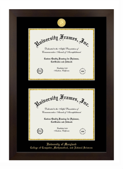 University of Maryland College of Computer, Mathematical, and Natural Sciences Double Diploma Frame in Manhattan Espresso with Black & Gold Mats for document: 8 1/2"h x 11"w  , document: 8 1/2"h x 11"w  