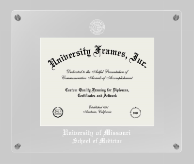 University of Missouri School of Medicine Lucent Clear-over-Clear Frame in Lucent Clear Moulding with Lucent Clear Mat for document: 8 1/2"h x 11"w  