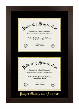 Project Management Institute Double Diploma Frame in Manhattan Espresso with Black & Gold Mats for document: 8 1/2"h x 11"w  , document: 8 1/2"h x 11"w  