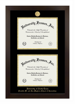 University of North Texas Franklin W. and Sue Mayborn School of Journalism Double Diploma Frame in Manhattan Espresso with Black & Gold Mats for document: 8 1/2"h x 11"w  , document: 8 1/2"h x 11"w  
