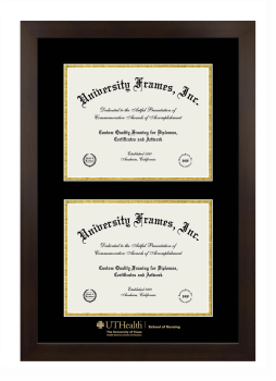 University of Texas Health Science Center at Houston School of Nursing Double Diploma Frame in Manhattan Espresso with Black & Gold Mats for document: 8 1/2"h x 11"w  , document: 8 1/2"h x 11"w  