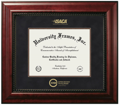 Certified Information Security Manager (ISACA) Diploma Frame in Executive with Mahogany Fillet with Black Suede Mat for document: 8 1/2"h x 11"w  