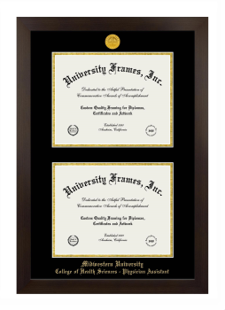 Midwestern University College of Health Sciences - Physician Assistant (Glendale, AZ) Double Diploma Frame in Manhattan Espresso with Black & Gold Mats for document: 8 1/2"h x 11"w  , document: 8 1/2"h x 11"w  