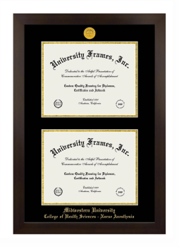 Midwestern University College of Health Sciences - Nurse Anesthesia (Glendale, AZ) Double Diploma Frame in Manhattan Espresso with Black & Gold Mats for document: 8 1/2"h x 11"w  , document: 8 1/2"h x 11"w  
