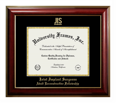 Joint Implant Surgeons Adult Reconstructive Fellowship Diploma Frame in Classic Mahogany with Gold Trim with Black & Gold Mats for document: 8 1/2"h x 11"w  