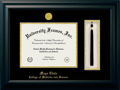 Mayo Clinic College of Medicine and Science Diploma with Tassel Box Frame in Satin Black with Black & Gold Mats for document: 8 1/2"h x 11"w  